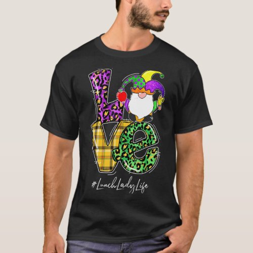 Leopard Love Gnome Lunch Lady Mardi Gras Carnival  T_Shirt
