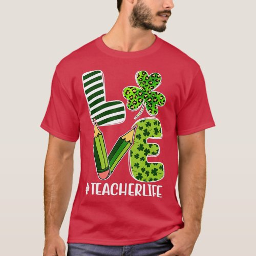 Leopard Love Shamrock Teacher Life Happy Saint Pat T_Shirt