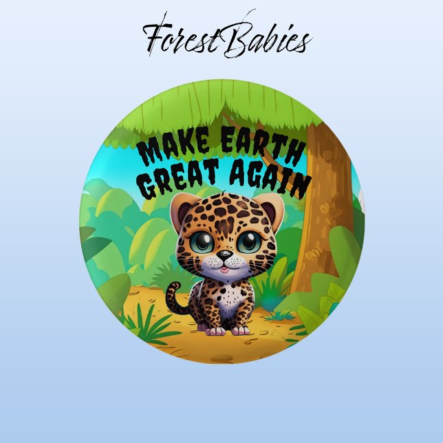 Leopard, Make Earth Great Again, Environmental Button (Leopard 🐆  ForestBabies Button)