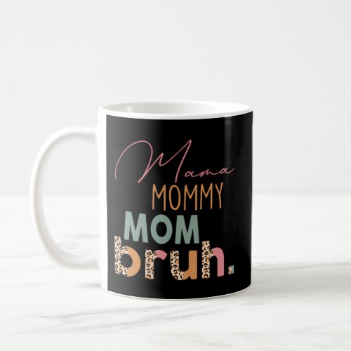 Leopard Mama Mommy Mom Bruh MotherS Day Coffee Mug