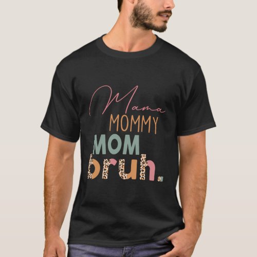 Leopard Mama Mommy Mom Bruh MotherS Day T_Shirt