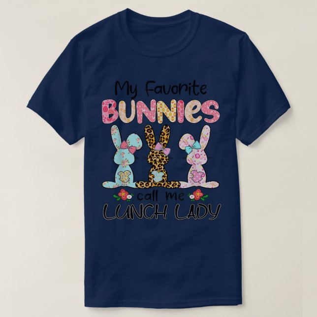 Leopard My Favorite Bunnies Call Me Lunch Lady Eas T-Shirt (Design Front)