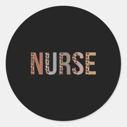 Leopard Nurse Day Appreciation Nurse Week For Wome Classic Round Sticker