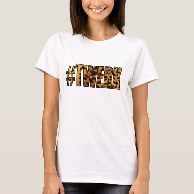 Leopard Pattern TWERK T-Shirt (Front)