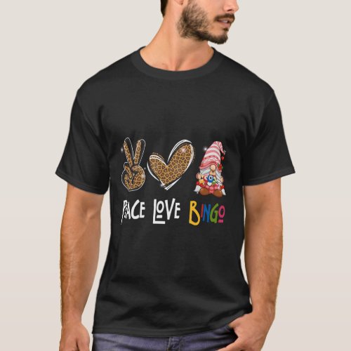 Leopard Peace Love Bingo Funny Gnome Bingo Game Lo T_Shirt