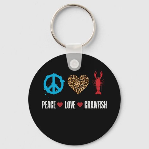 Leopard Peace Love Crawfish Crawfish Lover Gifts Keychain