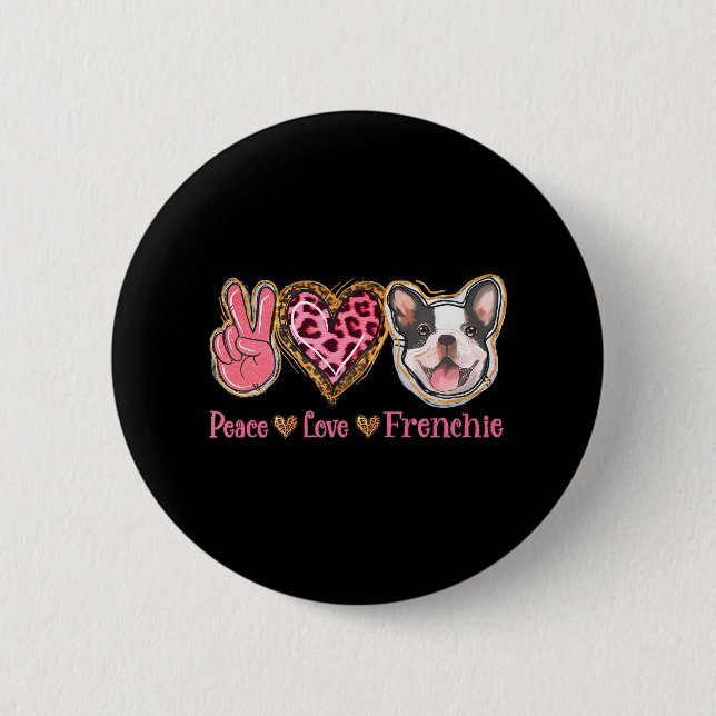 Leopard Peace Love Frenchie Funny Dog Mom Mothers Button (Front)