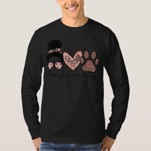 Leopard Peace Love Mom Life Dog Mothers Day T_Shirt