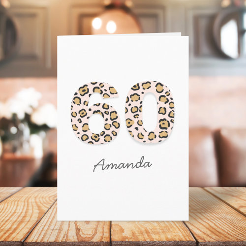 Leopard Print 60 | Modern Cute Name 60th Birthday