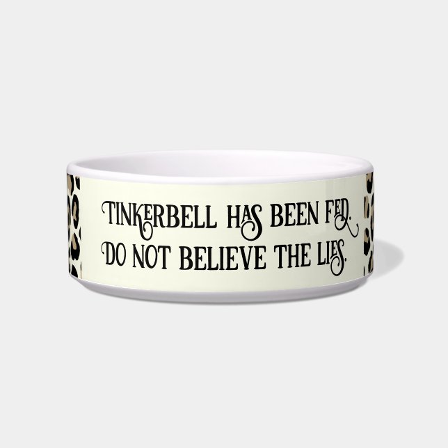 Leopard Print, Cat Has Been Fed Humorous Bowl (Front)