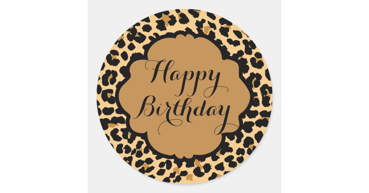 leopard print happy birthday stickers zazzlecom