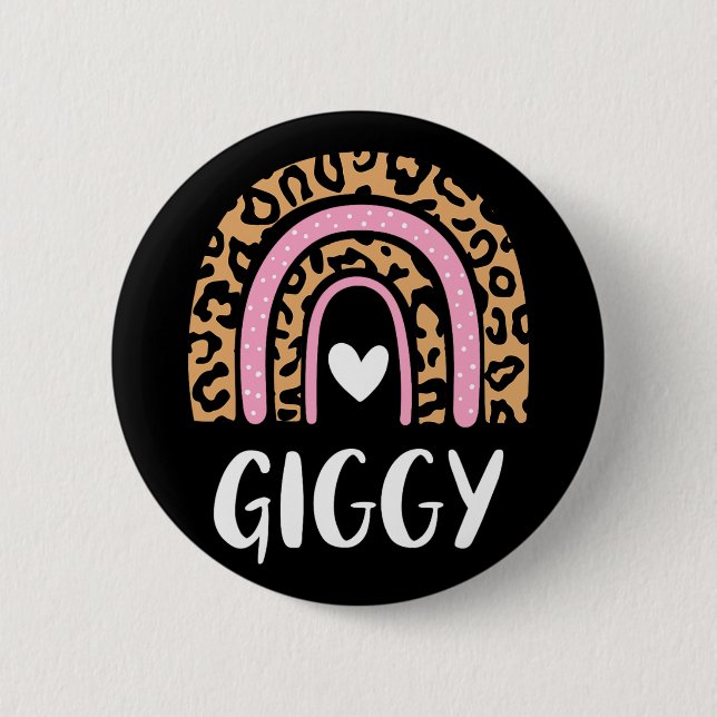 Leopard Print Rainbow Cute Mothers Day Funny Giggy Button (Front)