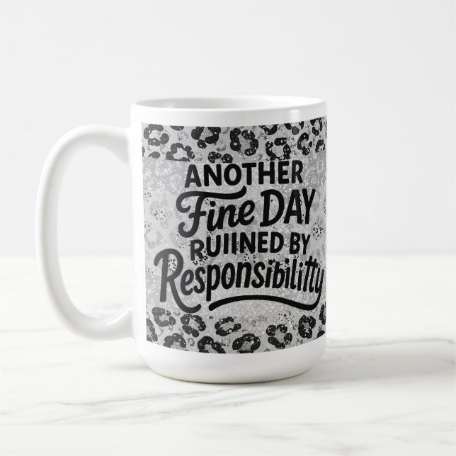 Leopard Print Responsibility Humor Coffee Mug (Left)