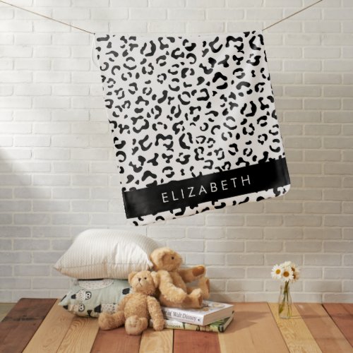 Leopard Print Spots Black And White Your Name Baby Blanket