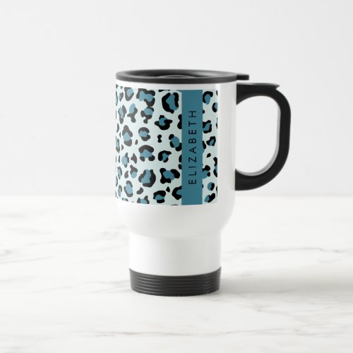 Leopard Print Spots Blue Leopard Your Name Travel Mug