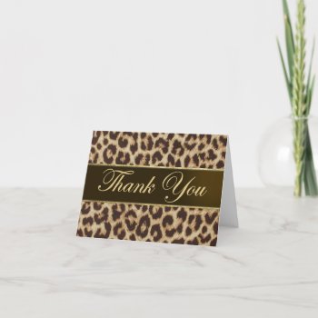 Leopard Print You Thank Card by mjakubo434 at Zazzle