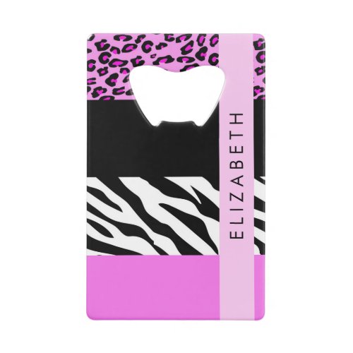 Leopard Print Zebra Print Pink Your Name Credit Card Bottle Opener