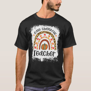 Leopard Pumpkin Fall Rainbow One Thankful Teacher T-Shirt