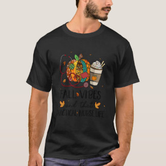 Leopard Pumpkin Fall Vibes And That Practical Nurs T-Shirt