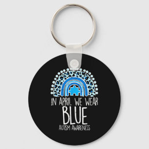 Leopard Rainbow April We Wear Blue Autism Awarenes Keychain