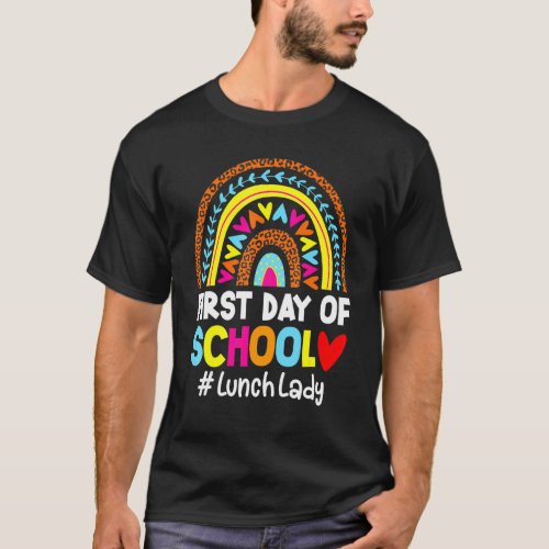 Leopard Rainbow Happy First Day Of School Lunch La T_Shirt
