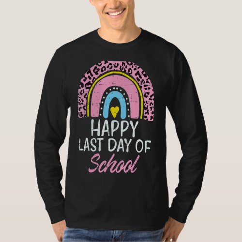 Leopard Rainbow Happy Last Day Of School Teacher W T_Shirt
