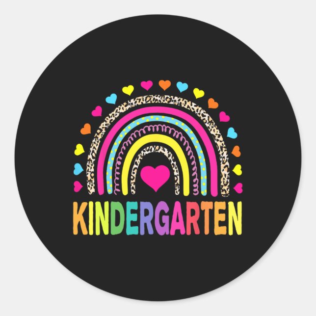 Leopard Rainbow Kindergarten Teacher First Day Of  Classic Round Sticker (Front)