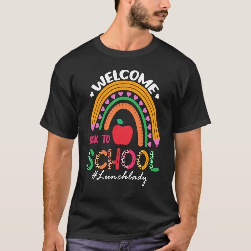 Leopard Rainbow Welcome Back To School Lunch Lady T_Shirt