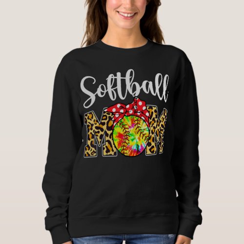 Leopard Softball Mom Tie Dye Softball Game Day Mot Sweatshirt