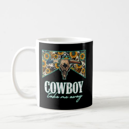 Leopard Sunflower Bull Skull Cowboy Take Me Away Coffee Mug