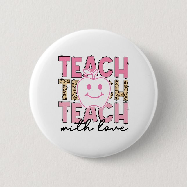 Leopard Teacher Appreciation Teach With Love Teach Button (Front)