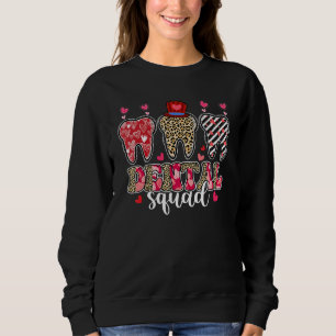 Leopard Teeth Hearts Dental Squad Valentine's Day  Sweatshirt