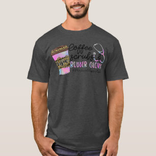 Leopard Tie Dye Coffee Scrubs Gloves Medical Assis T-Shirt