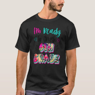 Leopard Tie Dye I'm Ready To Crush 6th Grade Back T-Shirt