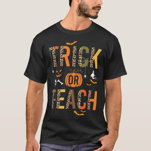 Leopard Trick Or Teach Halloween Teacher Costume W T_Shirt