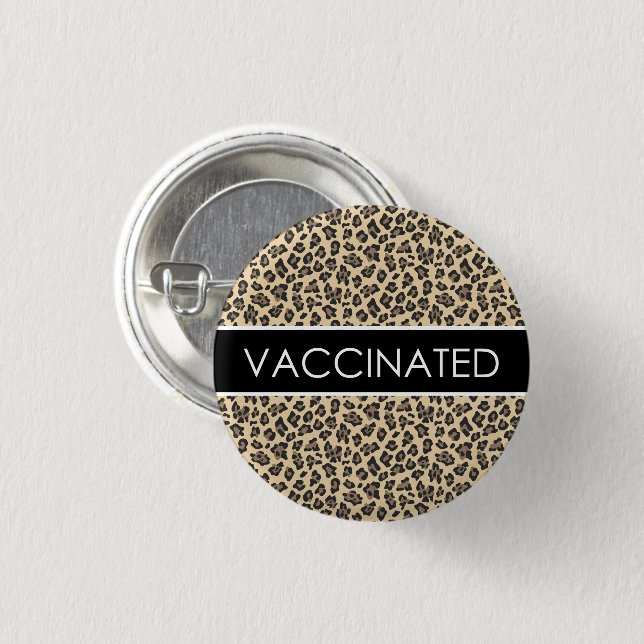 Leopard Vaccinated Button (Front & Back)