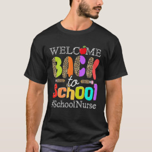 Leopard Welcome Back To School Nurse Funny Job Mat T-Shirt