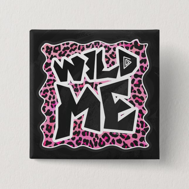 Leopard Wild Me Black and Hot Pink Design Pinback Button (Front)