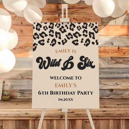 Leopard Wild Six 6th Birthday Party Welcome Sign