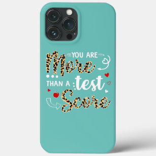 Leopard You Are More Than A Test Score Teacher iPhone 13 Pro Max Case