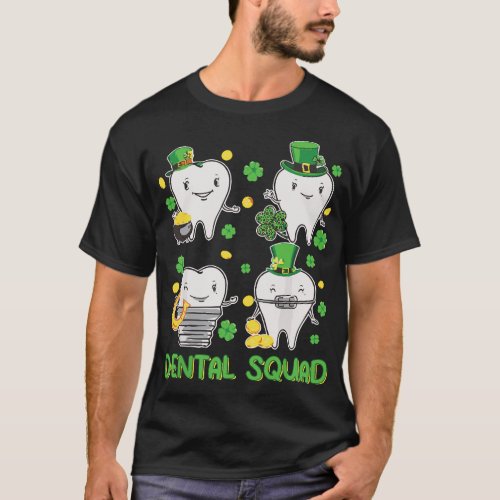 Leprechaun Dental Squad Dentist St Patricks Day C T_Shirt