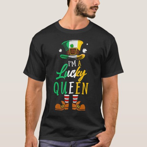 Leprechaun Hat Im A Lucky Queen Happy St Patrick T_Shirt