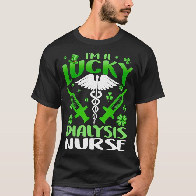 Leprechaun Im a Lucky Dialysis Nurse St Patricks T-Shirt (Front)