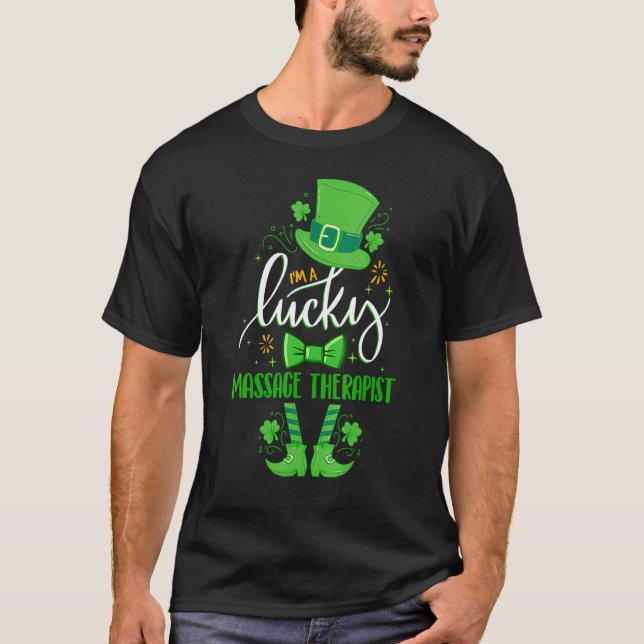 Leprechaun I'm a Lucky Massage Therapist St Patric T-Shirt (Front)
