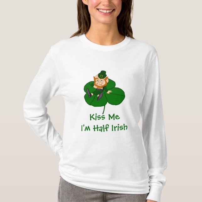 Leprechaun Shamrock - Kiss Me I'm Half Irish T-Shirt (Front)