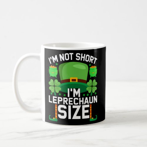 Leprechaun Size St Patricks Day For Coffee Mug