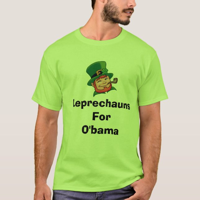 LeprechaunsForO'bama T-Shirt (Front)