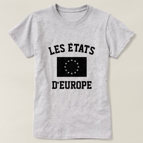 Les Etats dEurope European Union flag t shirt