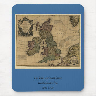 Les Isles Britanniques, 1700's Map Mouse Pad