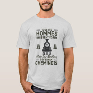 Les meilleurs deviennent cheminots T-Shirt